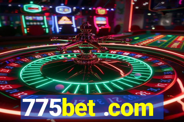 775bet .com